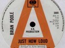[COOK / GREENAWAY] BRIAN POOLE   JUST HOW LOUD   1967 UK 