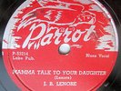 J B LENORE BLUES 78 mama talk to your daughter on PARROT Label w7