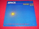SPACE - MAGIC FLY  ( REMIX ) *** 12