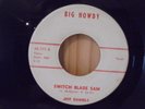 ROCKABILLY 45 - JEFF DANIELS -Luke McDaniel - Switch Blade Sam - BIG HOWDY 777