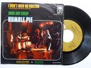 HUMBLE PIE I DON´T NEED NO DOCTOR no nesecito un doctor   made in mexico  # 146
