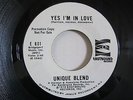 UNIQUE BLEND / YES I'M IN LOVE original 45 NORTHERN SOUL CROSS OVER