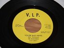MOTOWN /NORTHERN SOUL-THE HEADLINERS-YOU'RE BAD NEWS-VIP LABEL.
