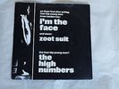 THE HIGH NUMBERS I'm The Face / Zoot Suit 7