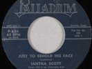 Black Gospel 45 IANTHA SCOTT Just to Behold His Face PALLADIUM HEAR