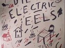 ELECTRIC EELS - Die Electric Eels (reissue) - LP