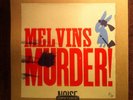 Melvins Bride Screamed Murder 2xLP Art Edition, 81/100 Haze XXL AMREP