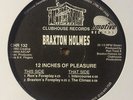 Braxton Holmes ?– 12 Inches Of Pleasure 12