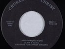 Modern Soul Gospel 45 CRUSADE FOR CHRIST SINGERS Jesus is a Mighty Mighty HEAR