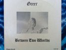 GREER    Between Two Worlds   RARE    Sugarbush SBS-109    PSYCH