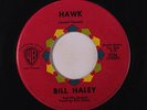 BILL HALEY & COMETS: Hawk / Chick Safari 45 Oldies