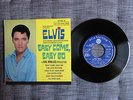 ELVIS PRESLEY - EASY COME EASY GO 7