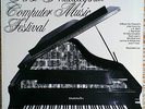 Computer Music Festival private 1979 electronic synth IBM+RCA COSMAC+Schertz+ALF
