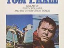 tom t. hall-ballad of forty dollars and his other great songsus / vinyl recordLP