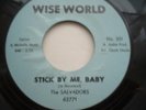 THE SALVADORS STICK BY ME BABY IN DEMANDER WISE WORLD EX CONDITION