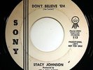 HEAR Stacy Johnson 45 Dont Believe Him/Remove My Doubts SONY 113 soul R&B Mod