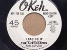 THE AUTOGRAPHS - I CAN DO IT / I'M GONNA SHOW YOU HOW TO LOVE ME - OKEH DJ EX