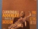 CANNONBALL ADDERLEY MILT JACKSON THINGS ARE GETTING BETTER LP 1958 MONO DG VG+