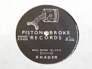 SHADER BAD NEWS BLUES 45 UK PISTON BROKE RECORDS 1981 PRIVATE NWOBHM BAND FLYER