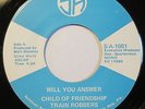 Child of Friendship Train Robbers Will You Answer/Giving Up