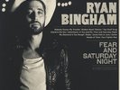 Ryan Bingham - Fear and Saturday Night