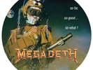 MEGADETH - So Far, So Good ... So What  PICTURE LP
