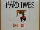 PABLO GAD - HARD TIMES  ORIGINAL  IRISH  FORM  LP