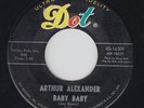 R&B Soul 45 - Arthur Alexander - Baby Baby - Dot - mp3