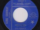 Funk R&B 45 - Johnny C. & Rocking Champs - Groove Time - King Conway - VG++ mp3