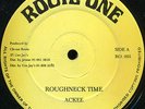 Ackee - Roughneck Time UK orig Route One 12