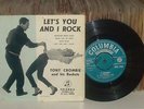 TONY CROMBIE & HIS ROCKETS LET'S YOU AND I ROCK EP COLUMBIA 1957