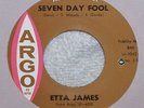Northern Soul Etta James Seven Day Fool Argo 45 RPM