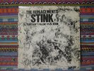 Replacements Stink 