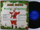 JAMES BROWN A Soulful Christmas LP on King VG++