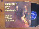 THE SYNDICATE - PEZULU - SOUTH AFRICAN AFRO GROOVE JIVE JAZZ AFRICA