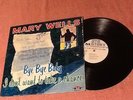MARY WELLS  BYE BYE BABY  MOTOWN MLP-600 WHITE LABEL ORIG. LP   EX
