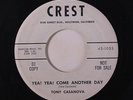 TONY CASANOVA: Yea Yea Come Another Day / The Grave 45 (dj) rare Rockabilly