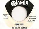 THE EDGE OF DARKNESS 45 MEAN TOWN B/W SO MANY YEARS EX GARAGE PSYCH JAMIE 1363