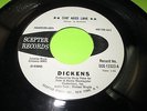 DICKENS SHO NEED LOVE 45 7