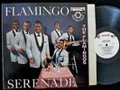 The Flamingos END 304 Flamingo Serenade EX to M- VINYL ORIGINAL PRESSING