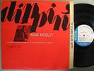 HANK MOBLEY - DIPPIN' - BLUE NOTE 1965 MONO BLP 4209 - 43 W 61st / NEW YORK USA