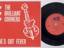 BRILLIANT CORNERS She's Got Fever UK 1983 7