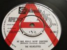 The Velvelettes- He Was Really Saying Something 1965 STATESIDE 7