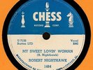 Robert NIGHTHAWK - My Sweet Lovin' Woman/Return Mail Blues - CHESS 1484