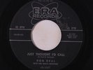 DON DEAL: Just Thought I'd Call / A Chance Is All I Ask 45 (label tear/sl wrink