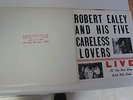 Robert Ealey And His Five Careless Lovers LP RARE INDIE