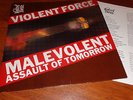 Violent Force. Malevolent Assault Of Tomorrow..excellent.....very rar