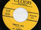 Al Garris That's All R&B ROCKER SOUL MOD 45 GLODIS