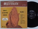 SWAN'S SILVERTONE SINGERS Spirituals Vol 1 KING 572 LP
