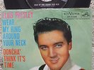 Elvis Presley - Doncha Think It's Time / Wear My Ring Around - USA 45+RARE p/s
